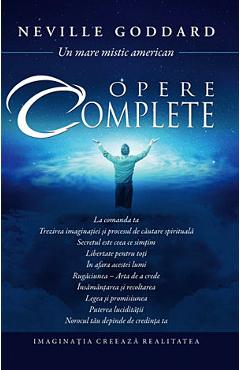 Carte Opere complete - Neville Goddard editura Neville Goddard