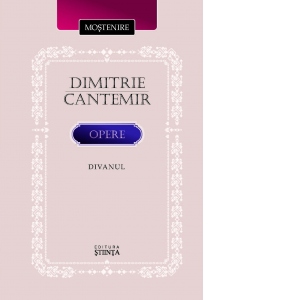Carte Opere. Divanul Autori Dimitrie Cantemir