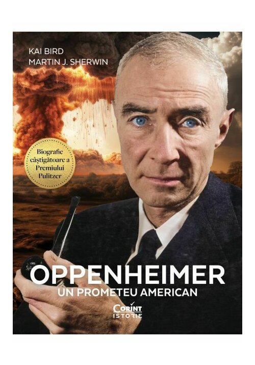 Carte Oppenheimer: un prometeu american editura Corint
