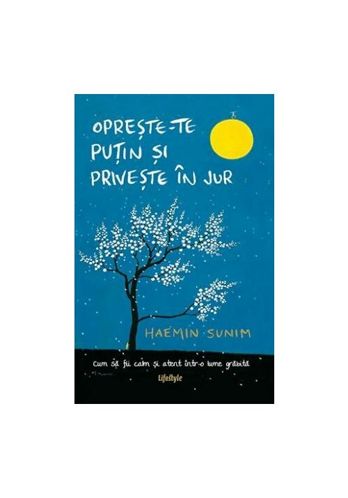 Carte Opreste-te putin si priveste in jur editura Trei