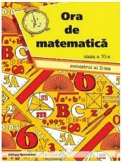 Carte Ora de matematica clasa a 6-a sem. 2 editura Nomina