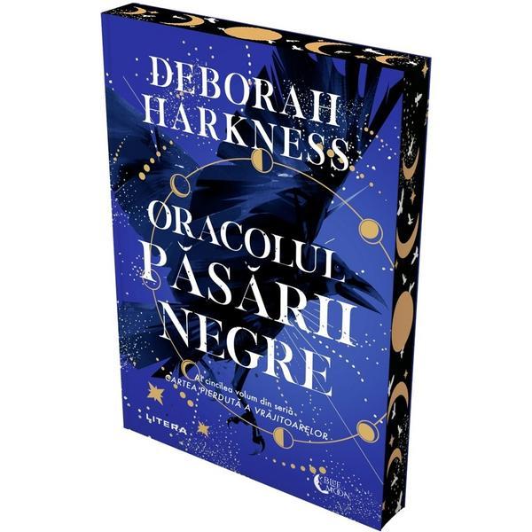 Carte Oracolul pasarii negre. Seria Cartea pierduta a vrajitoarelor Vol.5 - Deborah Harkness