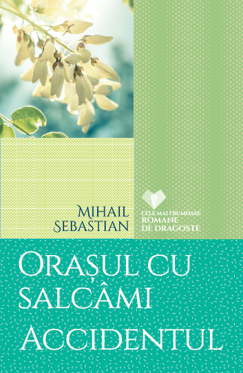 Carte Orașul cu salcâmi. Accidentul editura Litera