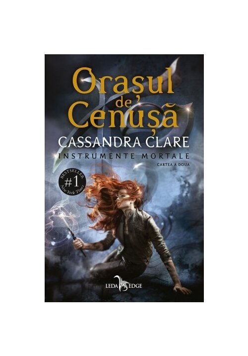 Carte Orasul de Cenusa. Seria Instrumente Mortale