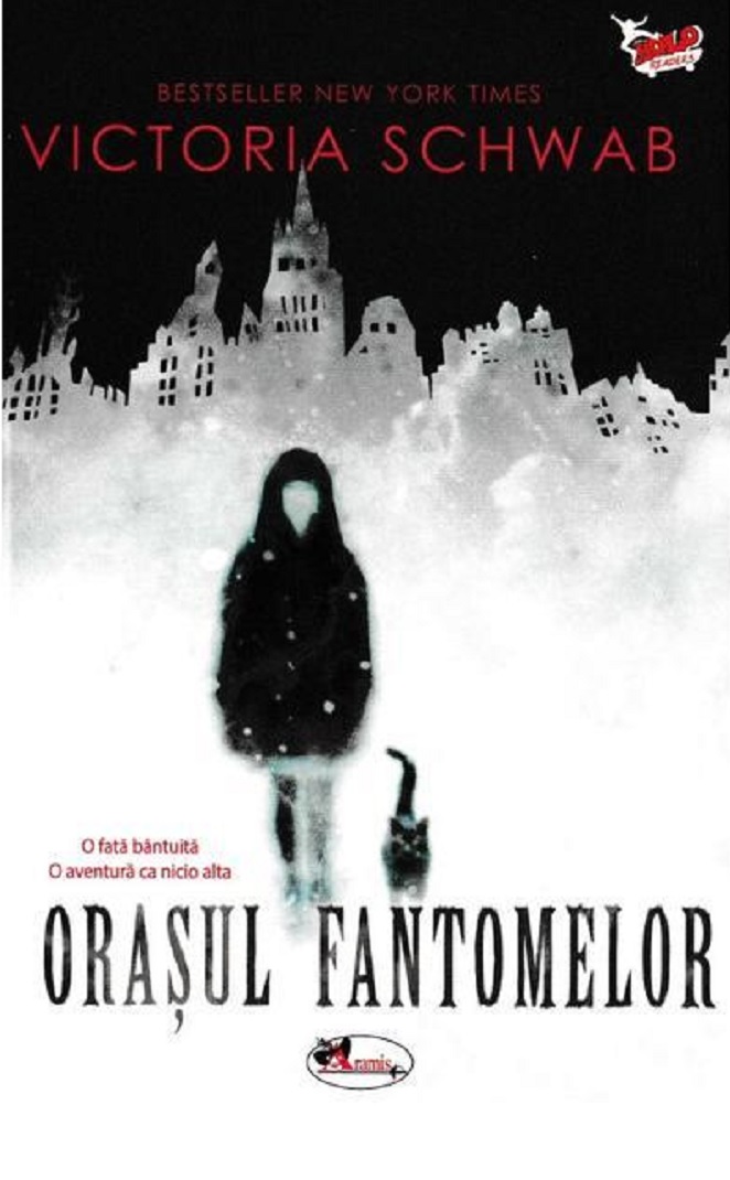 Carte Orasul fantomelor autor V.E. Schwab editura Aramis