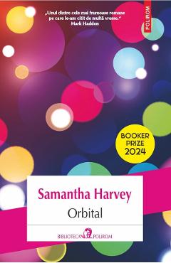 Carte Orbital - Samantha Harvey editura Samantha Harvey