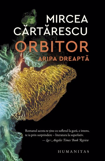 Carte Orbitor. Aripa dreaptă editura Humanitas