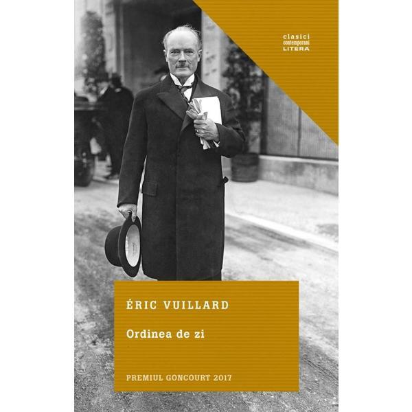 Carte Ordinea De Zi - Eric Vuillard