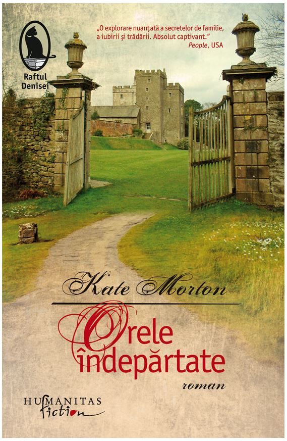 Carte Orele indepartate autor Kate Morton editura Humanitas Fiction