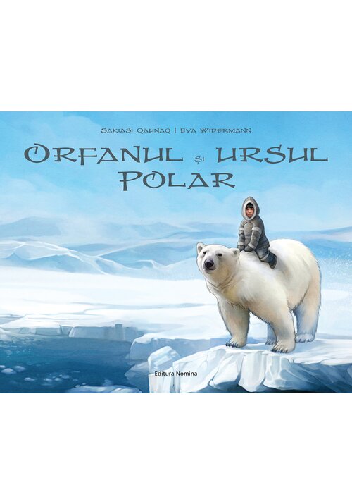 Carte Orfanul si ursul polar editura Nomina