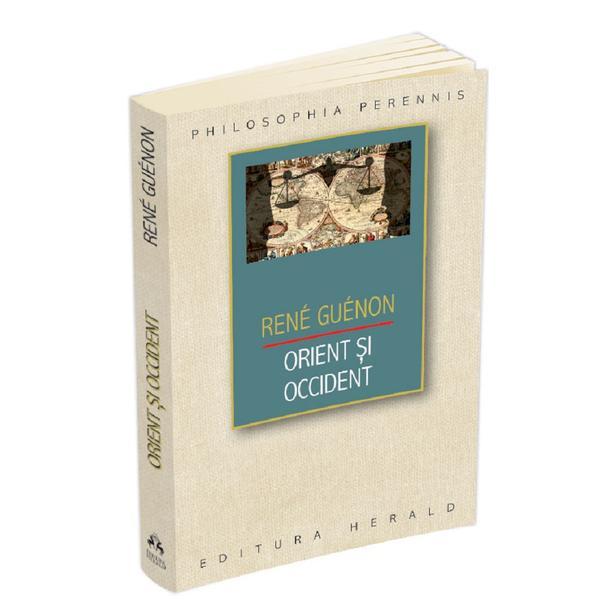 Carte Orient si Occident - Rene Guenon