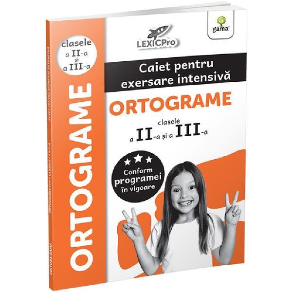 Carte Ortograme. Caiet pentru exersare intensiva - Clasele 2-3