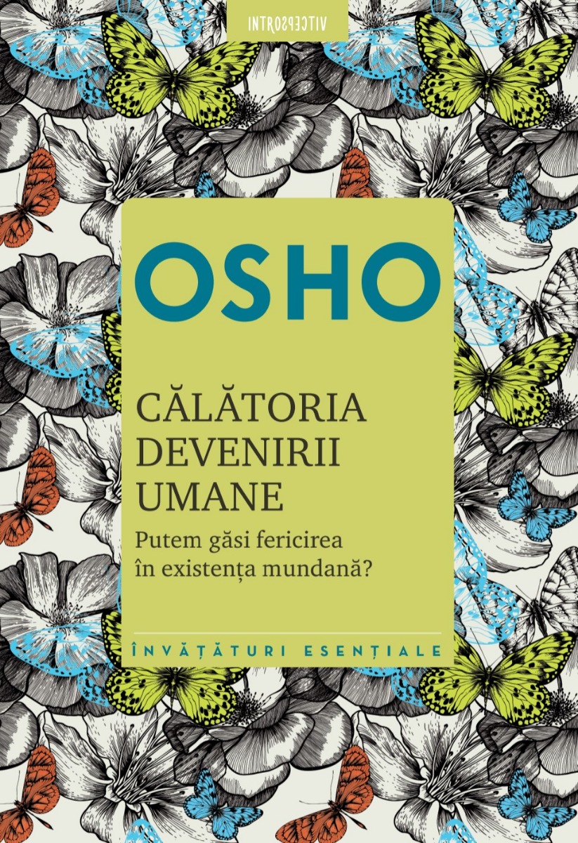 Carte Osho. Calatoria devenirii umane editura Litera