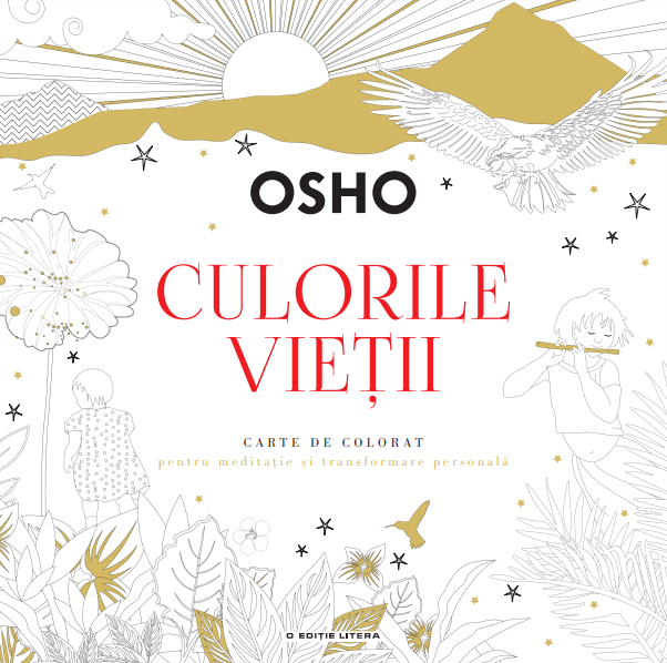 Carte Osho. Culorile vieții. Carte de colorat pentru meditaţie şi transformare personală editura Litera