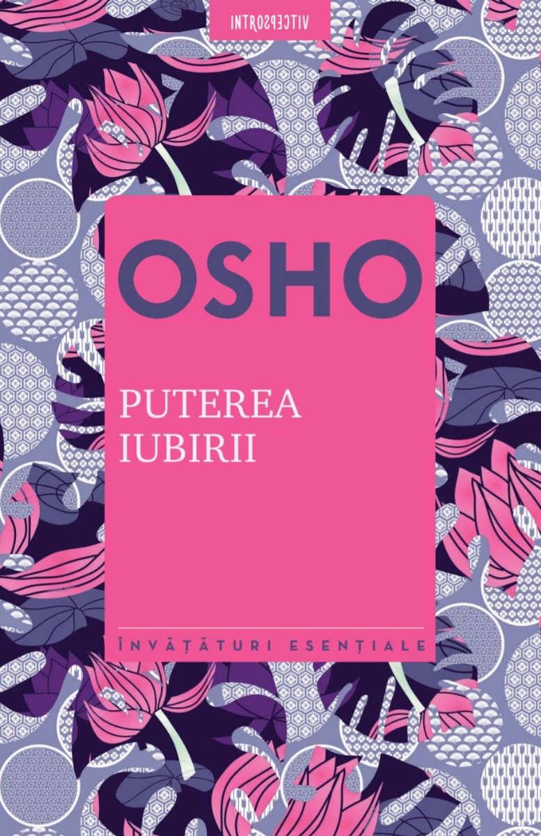 Carte Osho. Puterea iubirii editura Litera