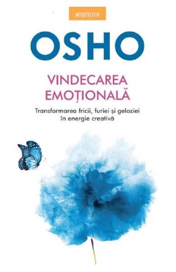 Carte Osho. Vindecarea emotionala editura Litera
