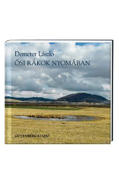 Carte Osi rakok nyomaban - Demeter Laszlo editura Demeter Laszlo