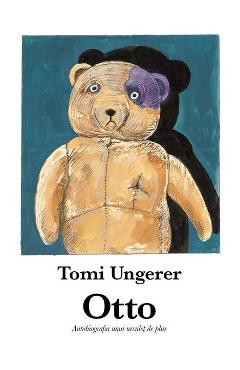 Carte Otto - Tomi Ungerer editura Tomi Ungerer