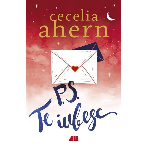 Carte P.S. Te iubesc - Cecelia Ahern