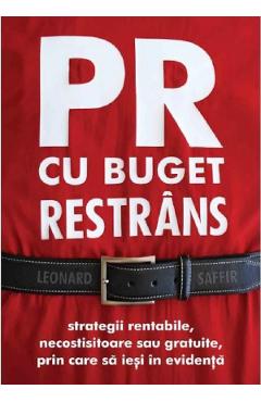 Carte PR cu buget restrans - Leonard Saffir editura Leonard Saffir