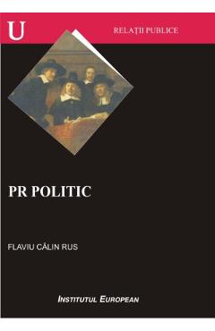 Carte PR politic - Flaviu Calin Rus editura Flaviu Calin Rus