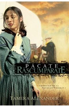 Carte Pacate Rascumparate - Tamera Alexander editura Tamera Alexander