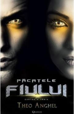 Carte Pacatele fiului. Vol.3 - Theo Anghel editura Theo Anghel