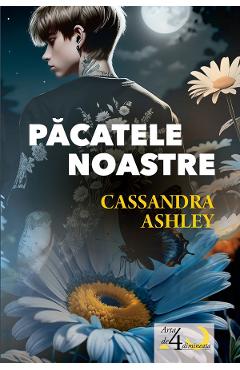 Carte Pacatele noastre - Cassandra Ashley editura Cassandra Ashley