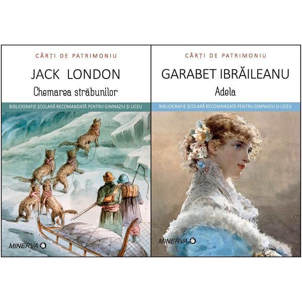 Carte Pachet 6: Chemarea strabunilor  + Adela - Jack London