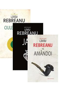 Carte Pachet: Ciuleandra + Jar + Amandoi - Liviu Rebreanu editura Liviu Rebreanu