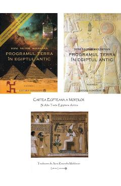 Carte Pachet Programul Terra in Egiptul Antic - Toni Victor Moldovan editura Toni Victor Moldovan