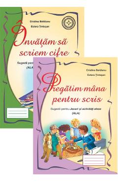 Carte Pachet. Sugestii pentru jocuri si activitati alese: Invatam sa scriem cifre + Pregatim mana pentru scris - Cristina Beldianu