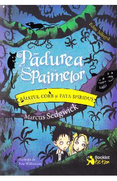 Carte Padurea Spaimelor - Marcus Sedgwick editura Marcus Sedgwick