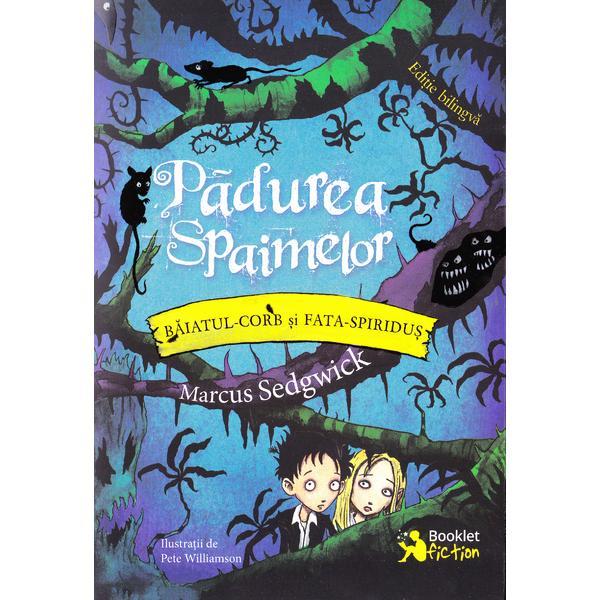 Carte Padurea Spaimelor - Marcus Sedgwick