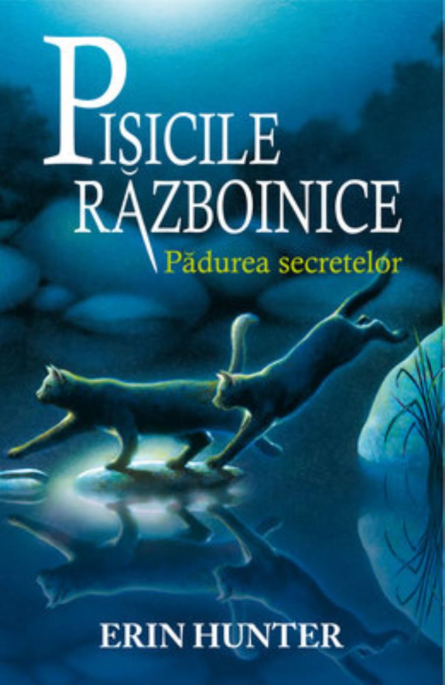 Carte Padurea secretelor. Seria Pisicile razboinice Vol.3 editura Grupul All