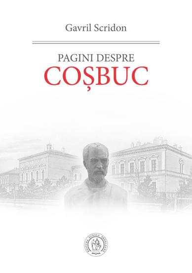 Carte Pagini despre Cosbuc editura Școala Ardeleană