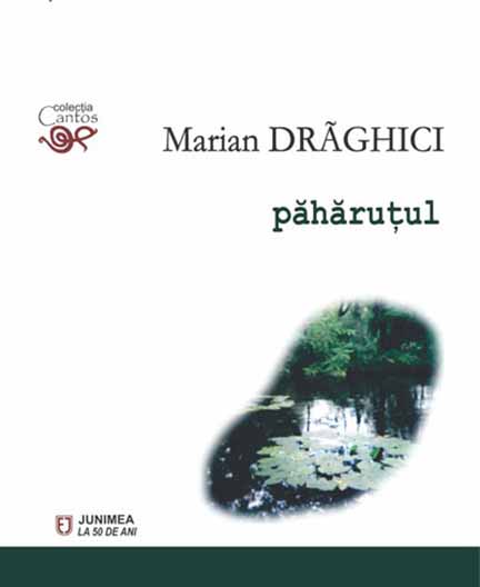 Carte Paharutul autor Marian Draghici editura Junimea