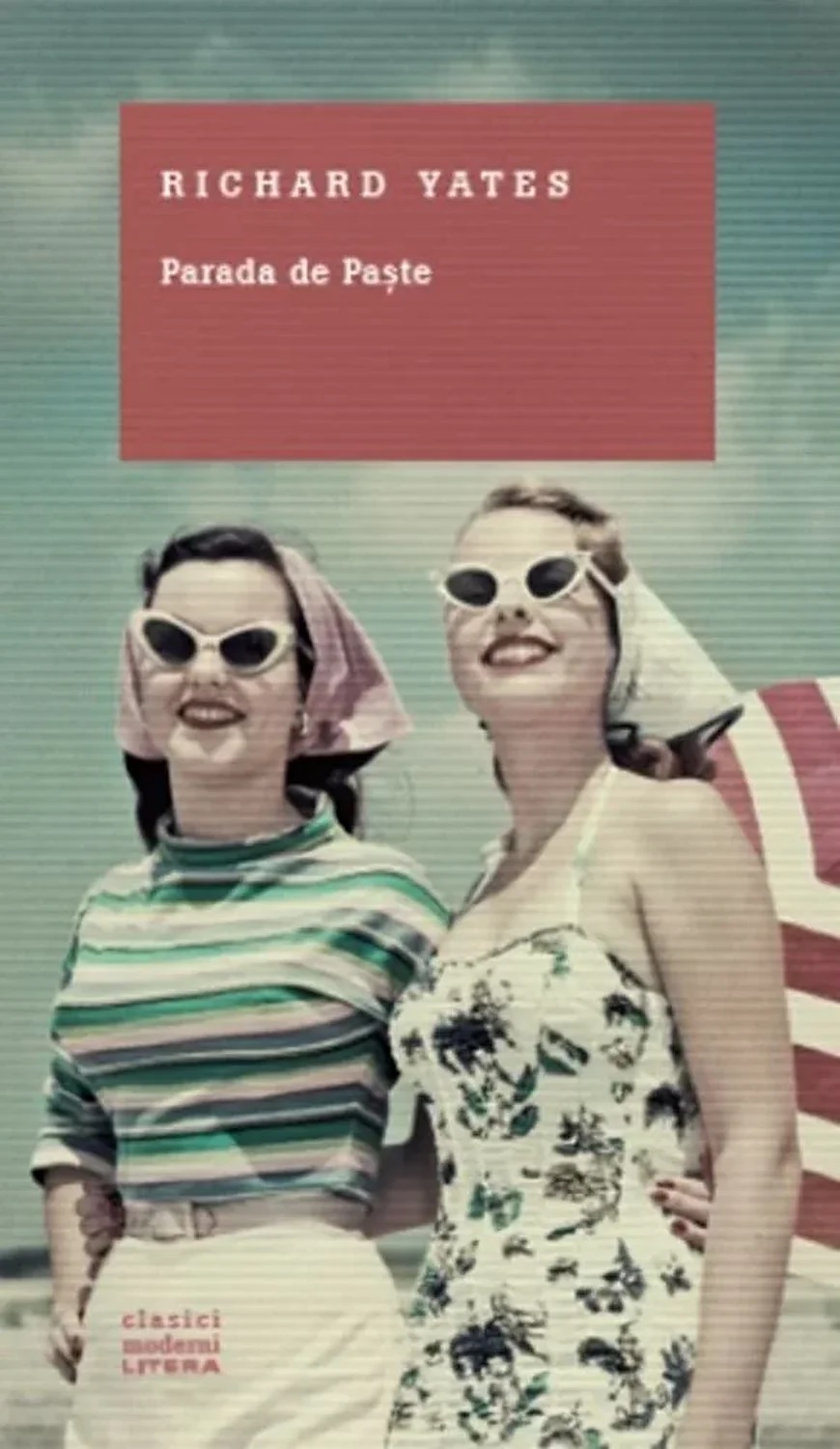 Carte Parada de Paste autor Richard Yates editura Litera