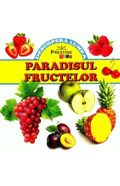 Carte Paradisul fructelor editura -