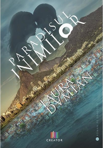 Carte Paradisul inimilor autor Laura Damian editura Creator