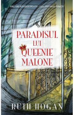 Carte Paradisul lui Queenie Malone - Ruth Hogan editura Ruth Hogan