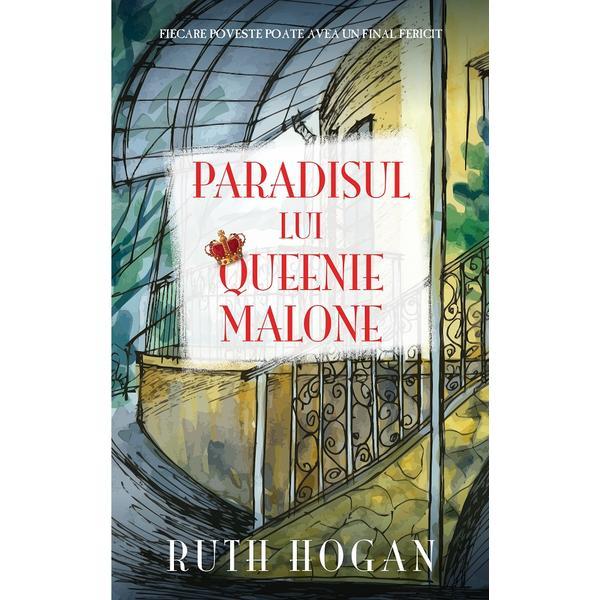 Carte Paradisul lui Queenie Malone - Ruth Hogan