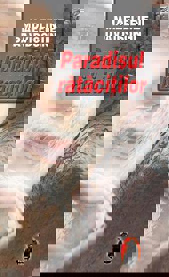 Carte Paradisul rătăciţilor editura Fundatia culturala Ideea Europeana