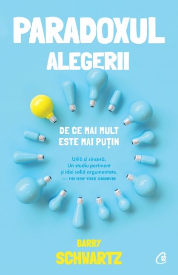 Carte Paradoxul alegerii editura Curtea Veche