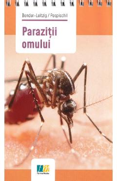 Carte Parazitii omului - Christine Bender-Leitzig