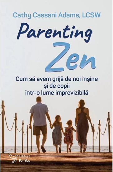 Carte Parenting Zen editura ForYou