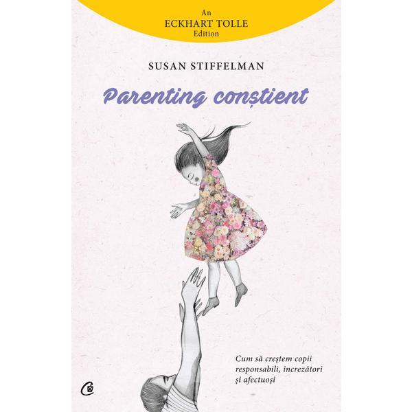 Carte Parenting constient - Susan Stiffelman