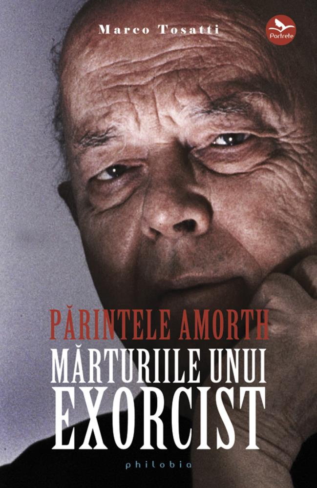 Carte Părintele Amorth. Mărturiile unui exorcist editura Philobia