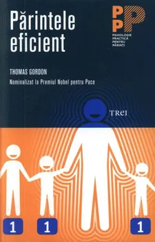 Carte Parintele eficient/Thomas Gordon editura Trei