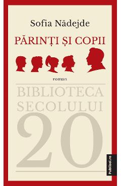 Carte Parinti si copii - Sofia Nadejde editura Sofia Nadejde
